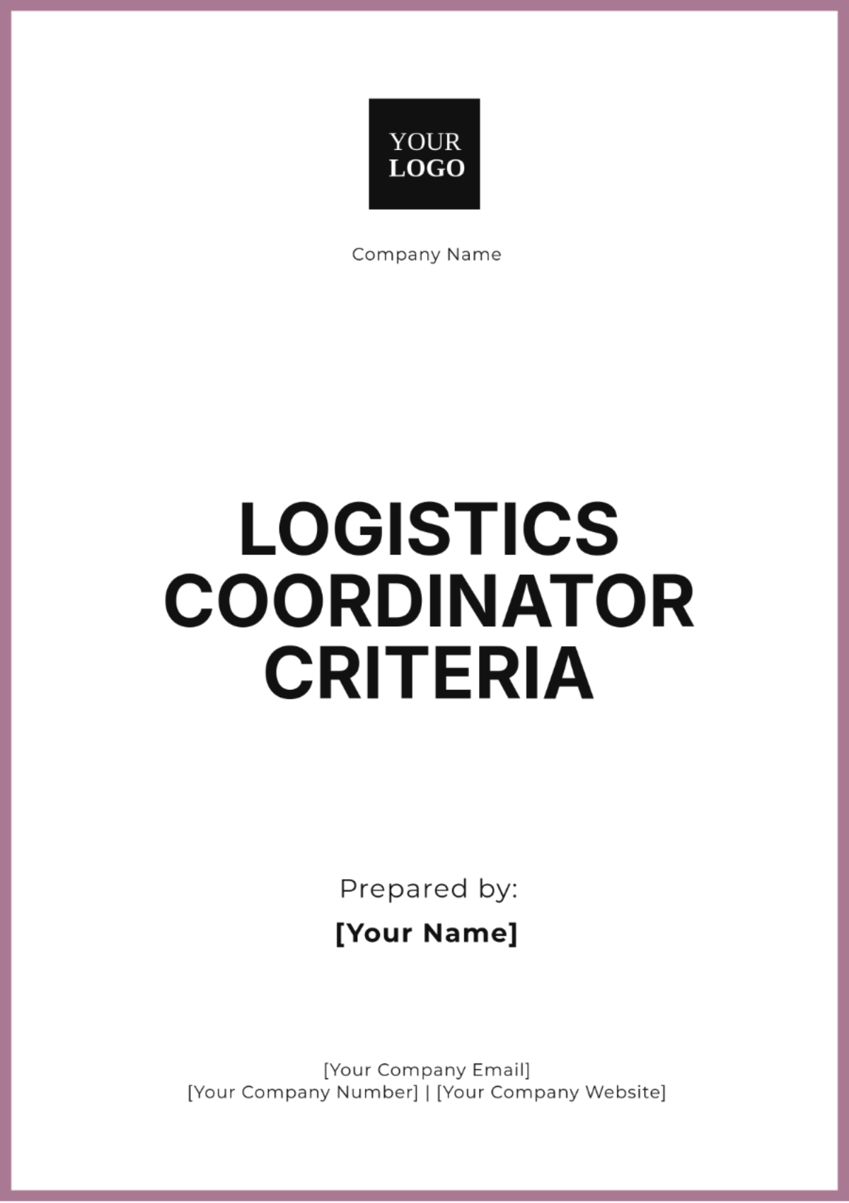 Logistics Coordinator Criteria Template - Edit Online & Download