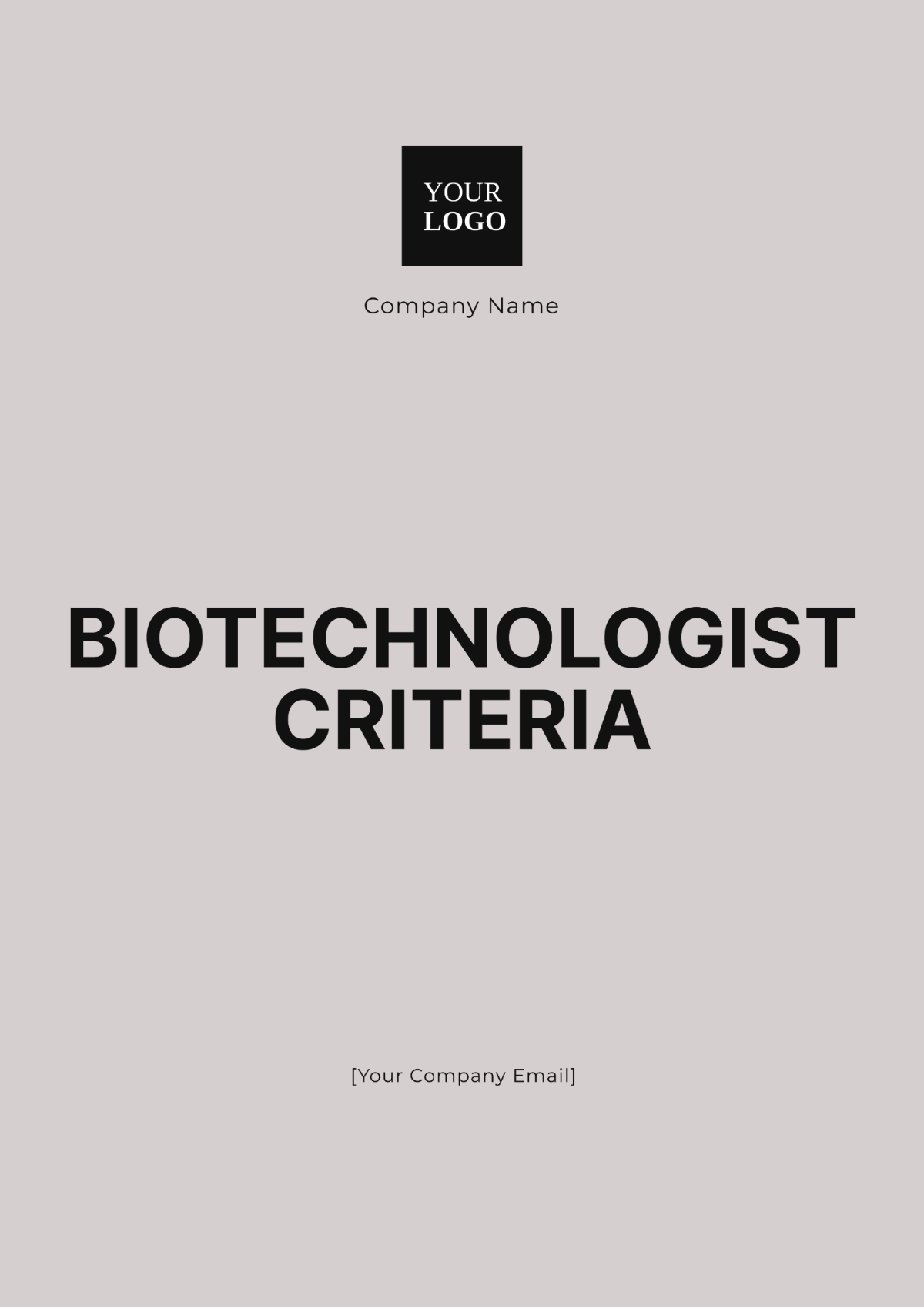 Biotechnologist Criteria Template - Edit Online & Download