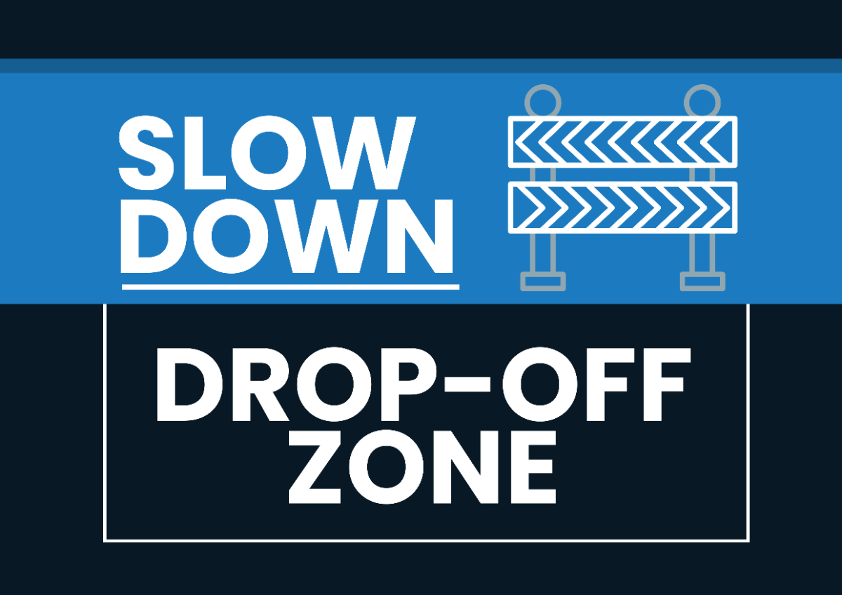 School Drop-off Zone Sign