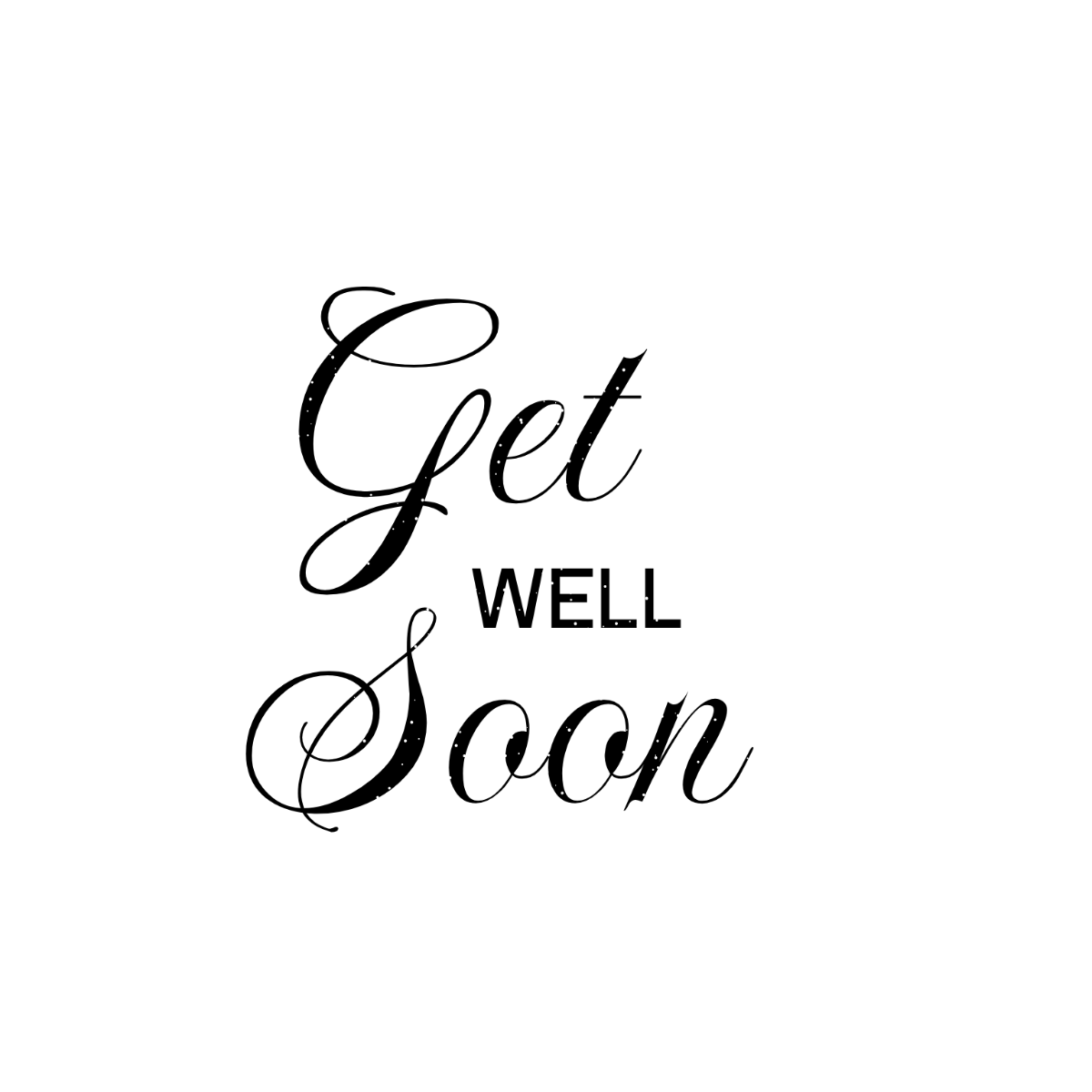 Get Well Soon Text