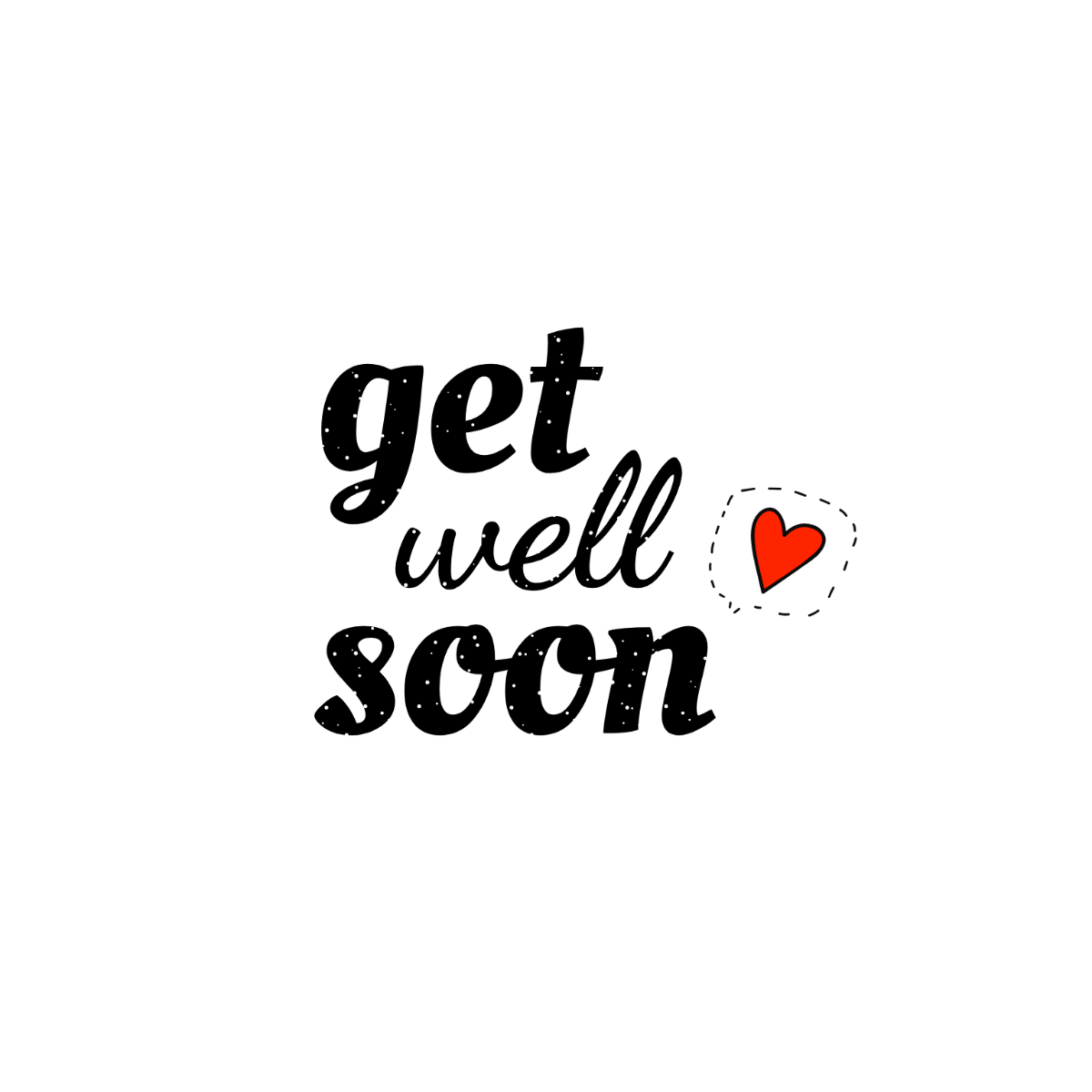 Brush Pen Get Well Soon Text