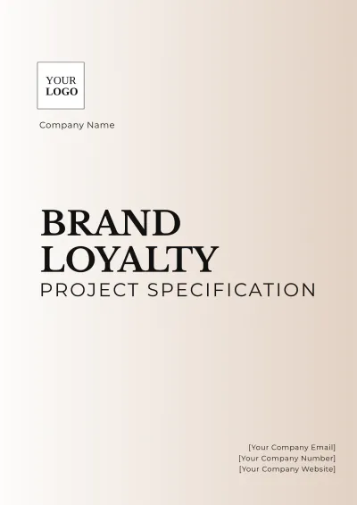 Free Brand Loyalty Project Specification Template to Edit Online