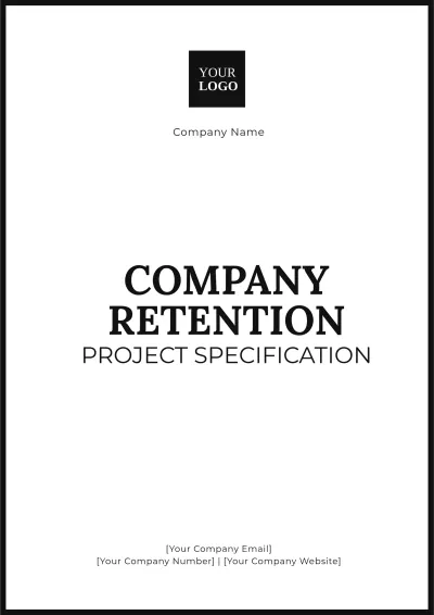 Free Company Retention Project Specification Template to Edit Online