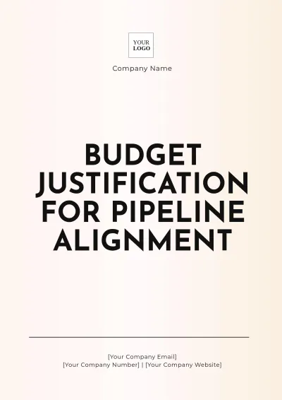 Free Budget Justification for Pipeline Alignment Template to Edit Online