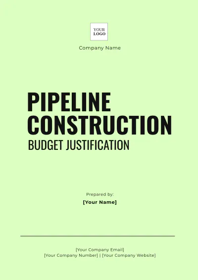 Free Pipeline Construction Budget Justification Template to Edit Online