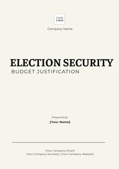 Free Election Security Budget Justification Template to Edit Online
