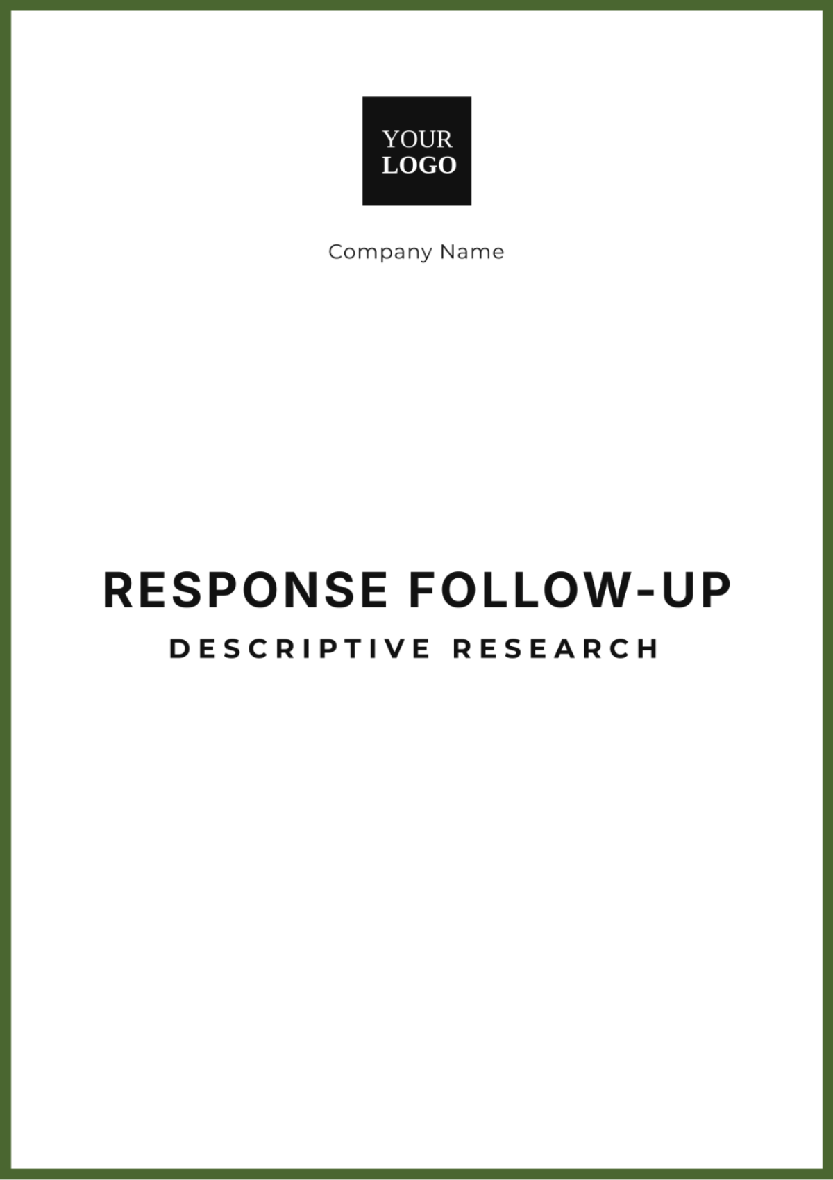 Response Follow-Up Descriptive Research Template - Edit Online & Download