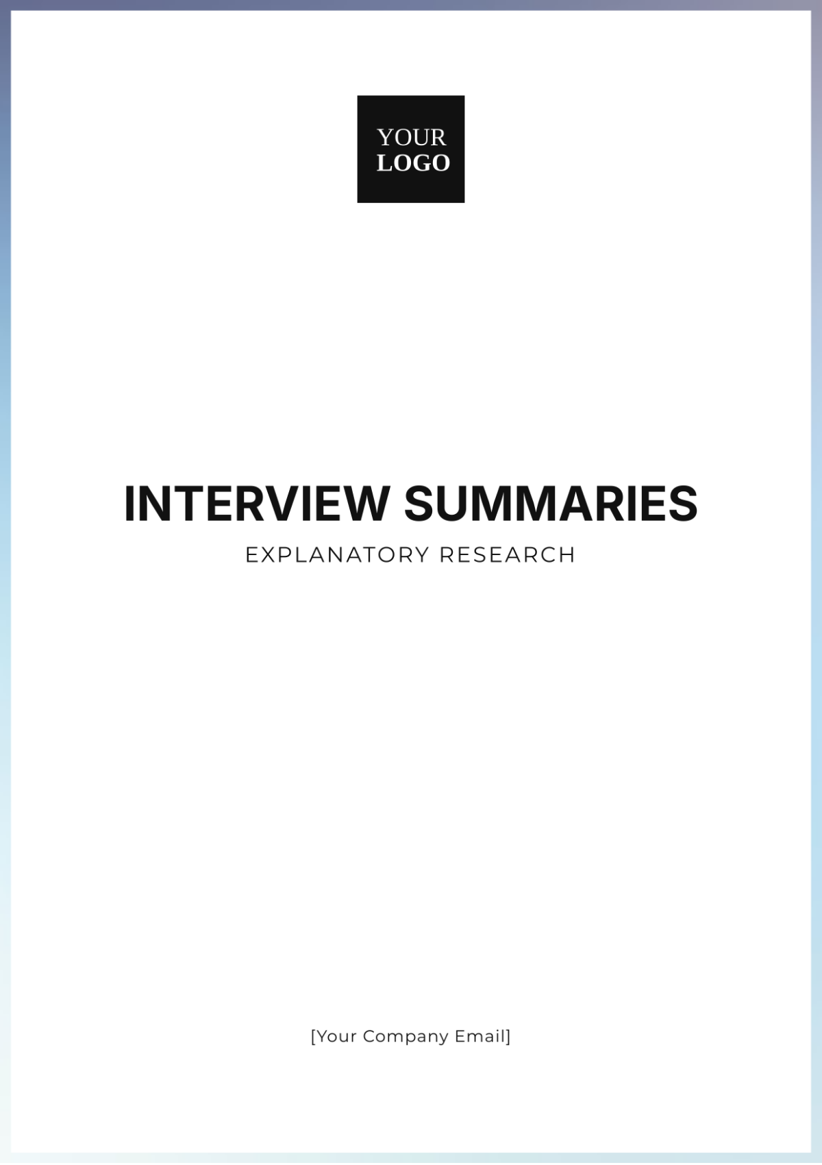 Interview Summaries Explanatory Research Template - Edit Online & Download