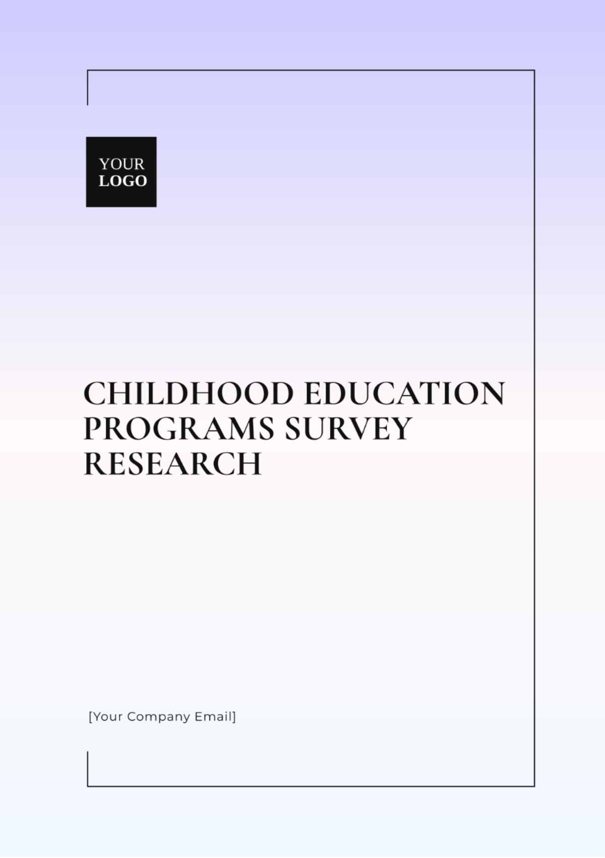 Childhood Education Programs Survey Research Template - Edit Online & Download