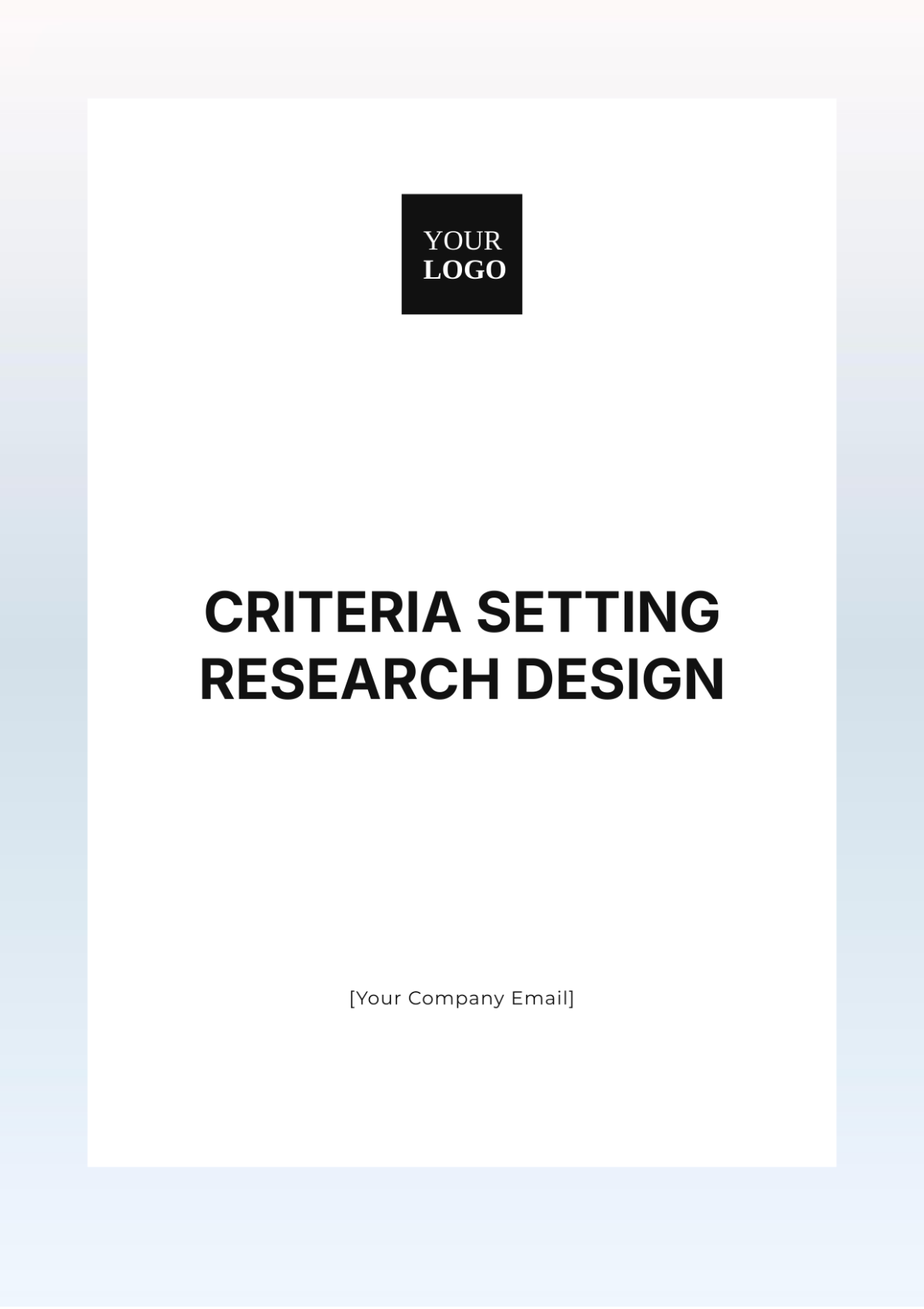 Criteria Setting Research Design Template - Edit Online & Download