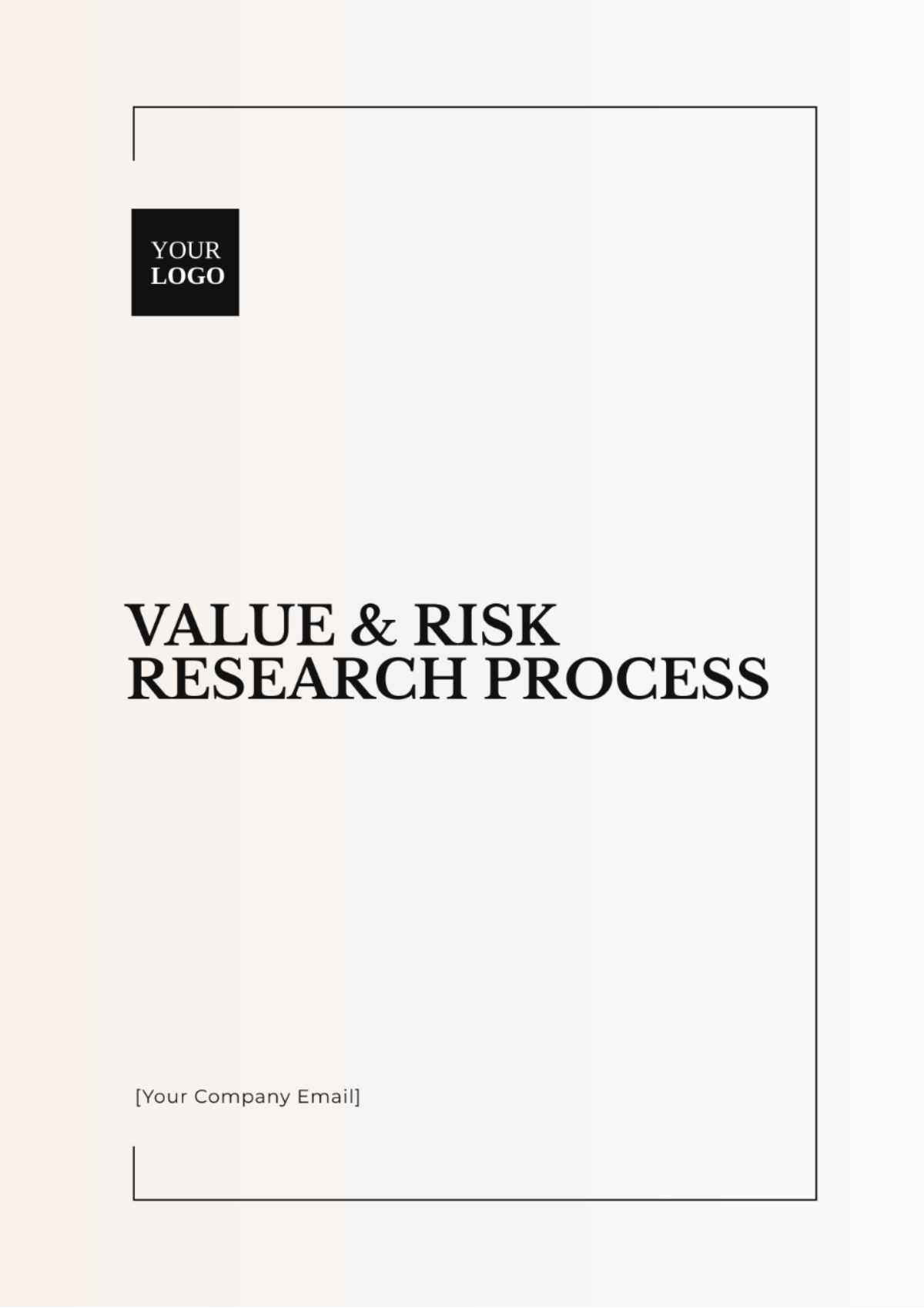 Value & Risk Research Process Template - Edit Online & Download