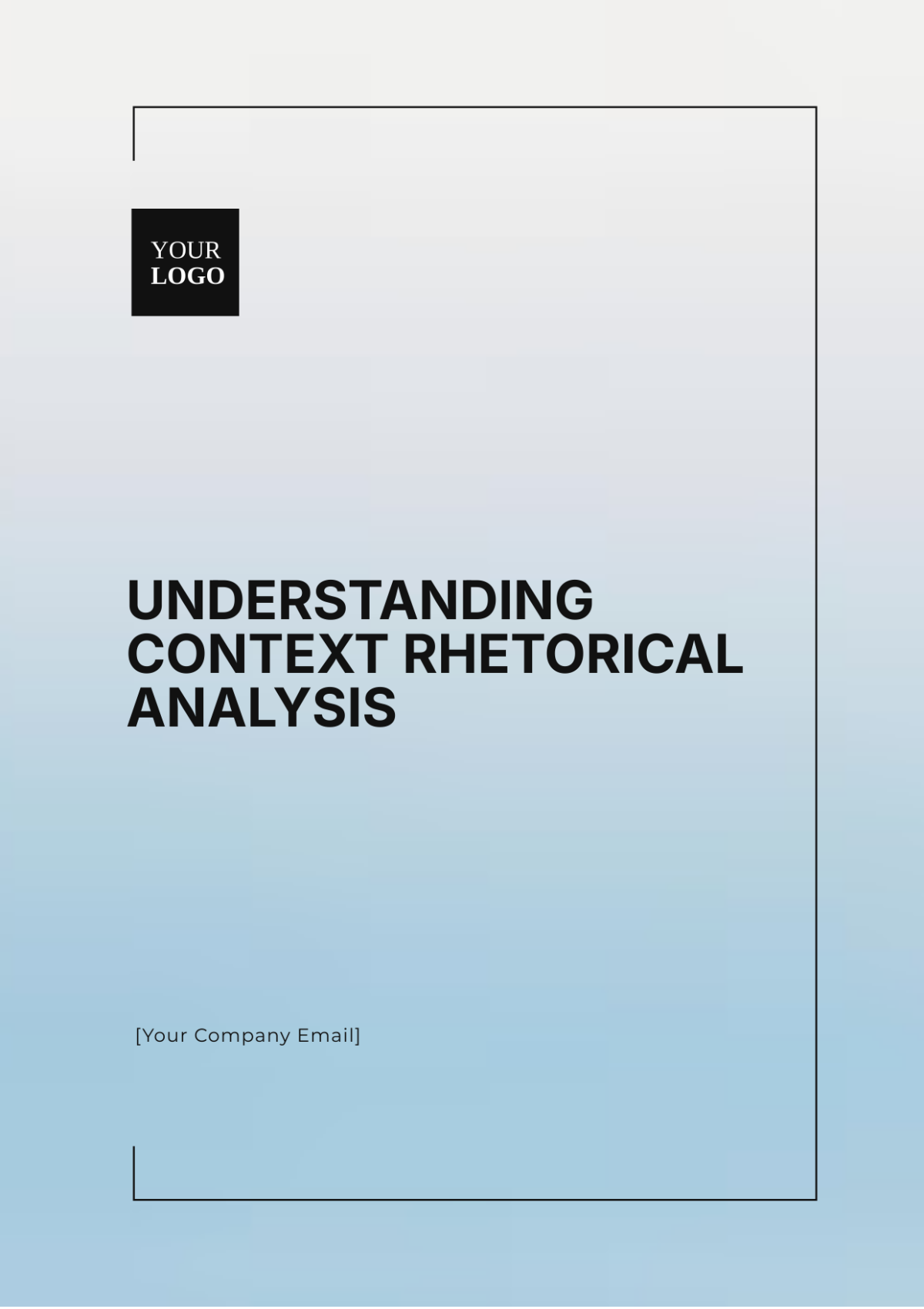 Understanding Context Rhetorical Analysis Template