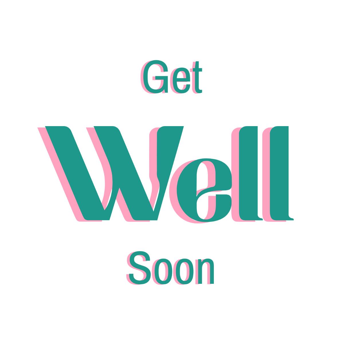 Chic Get Well Soon Text - Edit-Online | Template.net