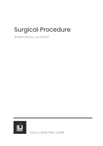 Free Surgical Procedure Protocol Layout Template to Edit Online