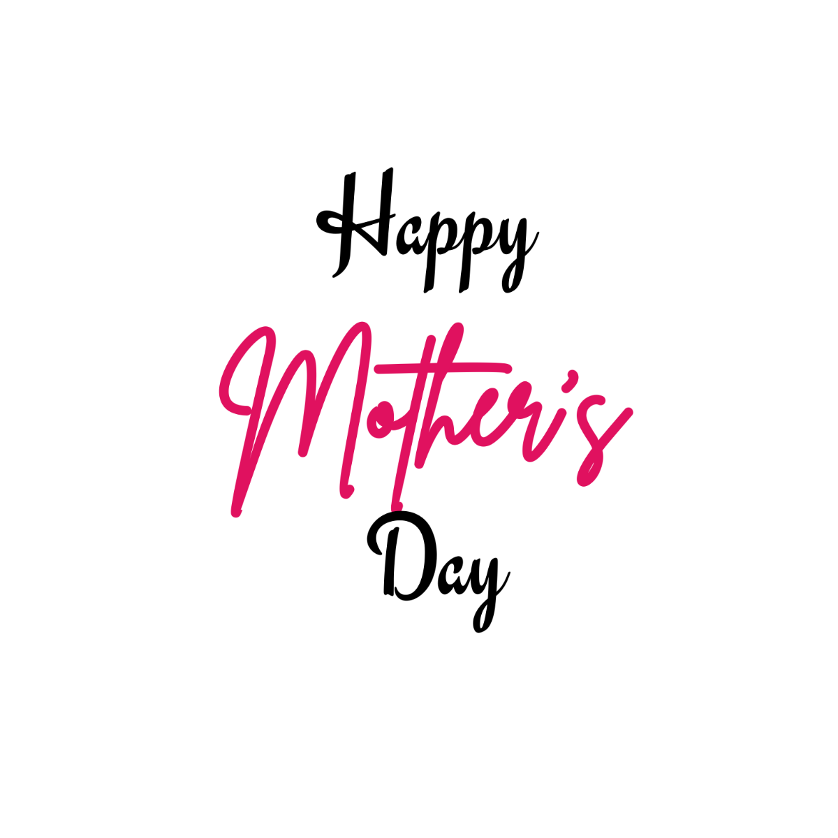 Handwritten Happy Mother's Day Text - Edit Online & Download