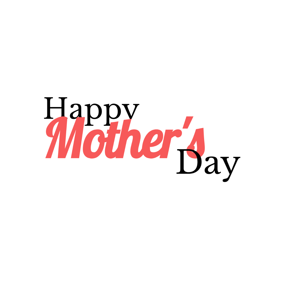 Fun Happy Mother's Day Text - Edit Online & Download