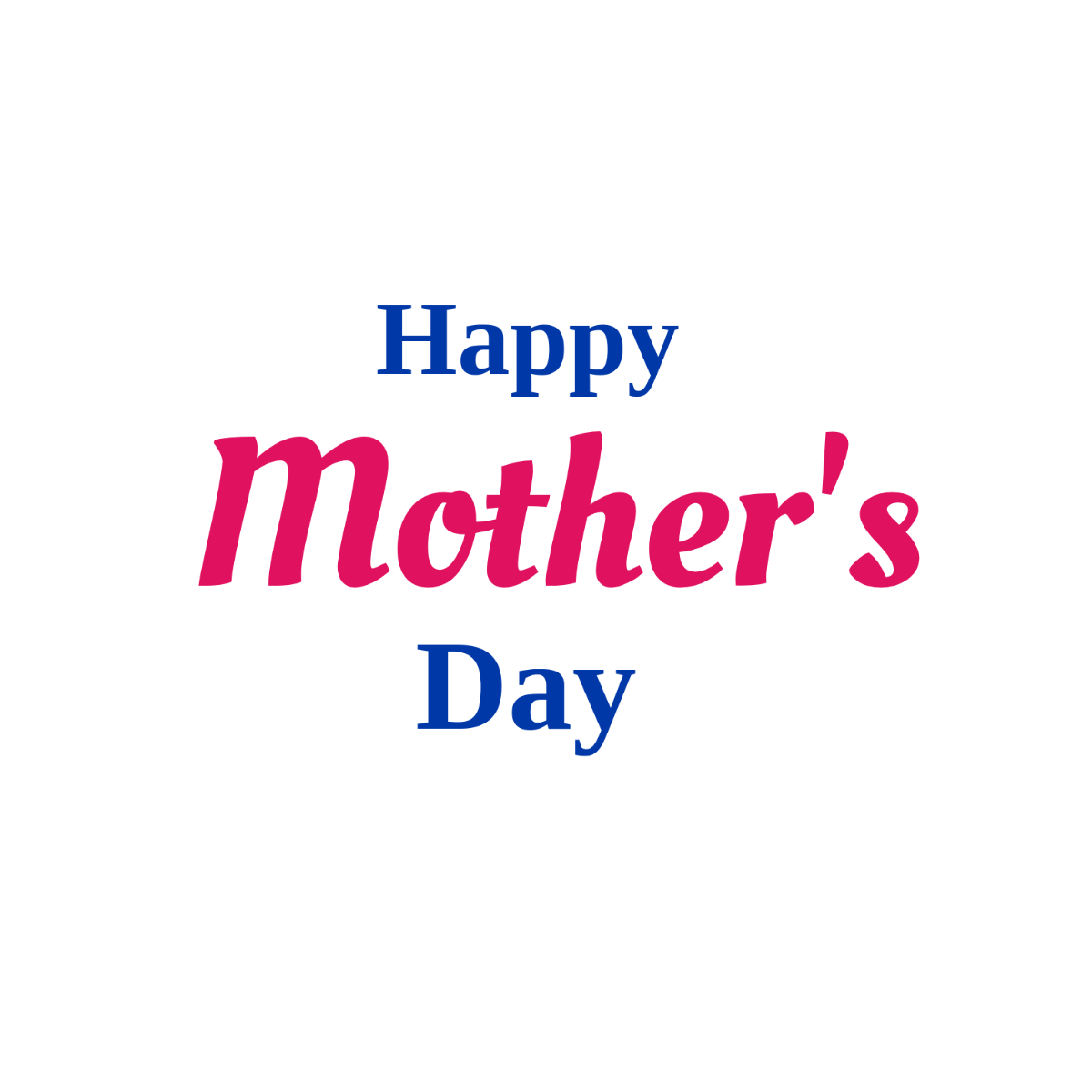 Artistic Happy Mother's Day Text - Edit Online & Download