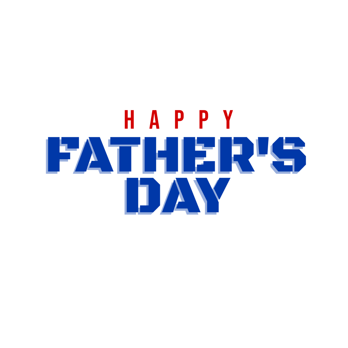 Masculine Happy Father's Day Text - Edit Online | Template.net