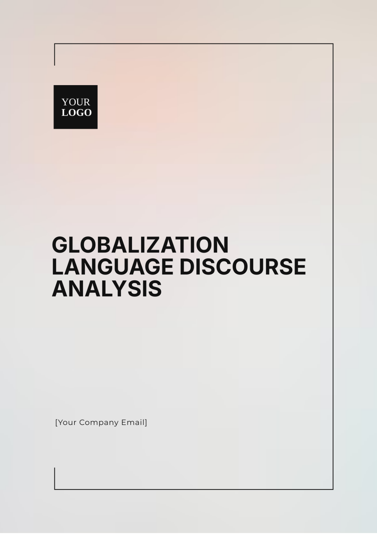 Globalization Language Discourse Analysis Template - Edit Online & Download