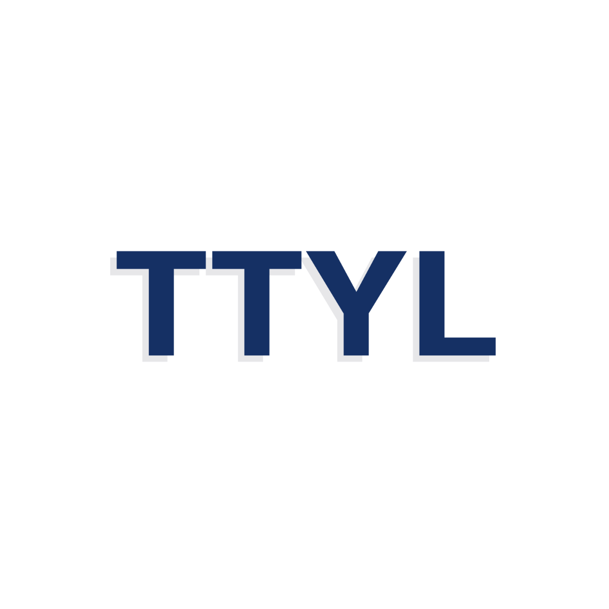 Simple TTYL Text