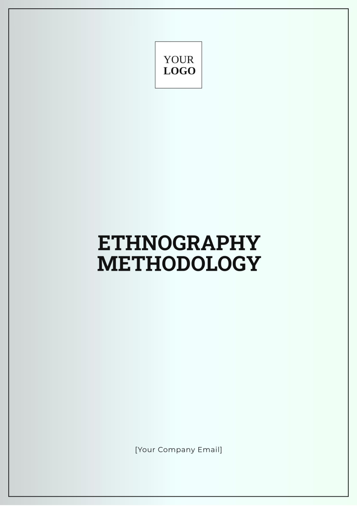 Ethnography Methodology Template