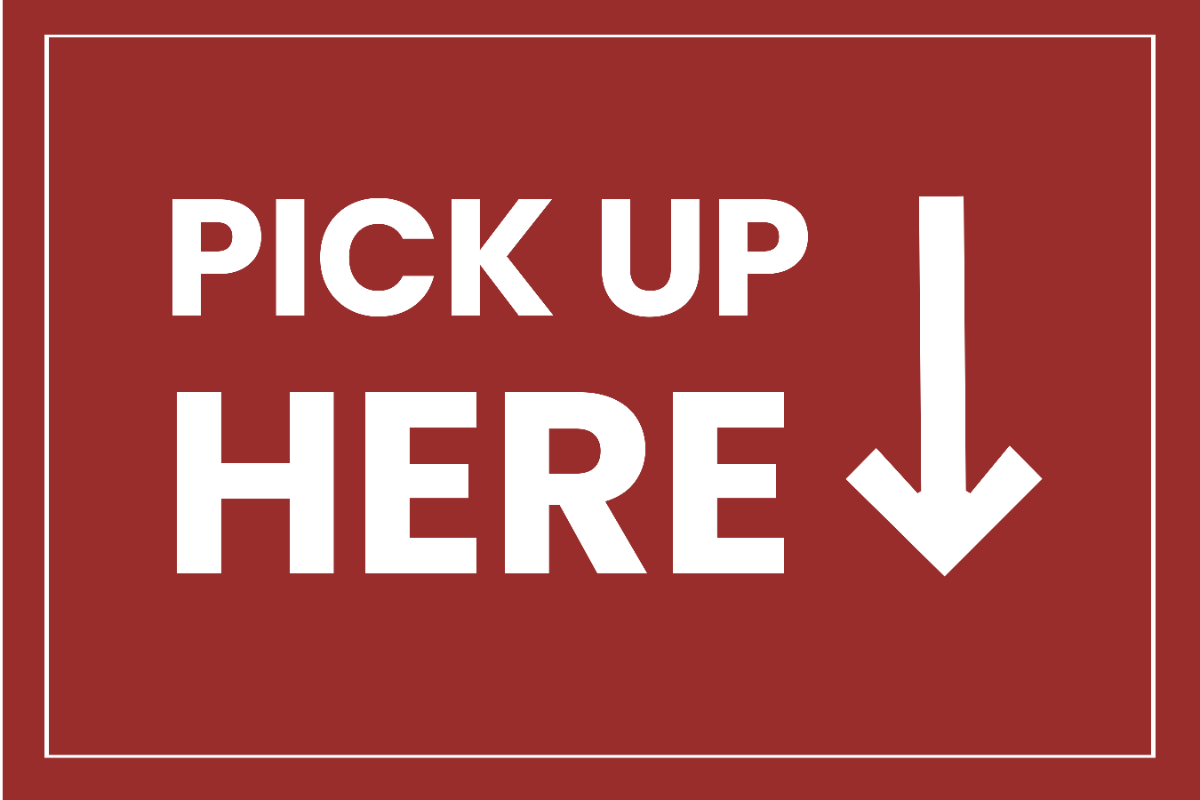 Free Pick Up Here Sign Template to Edit Online