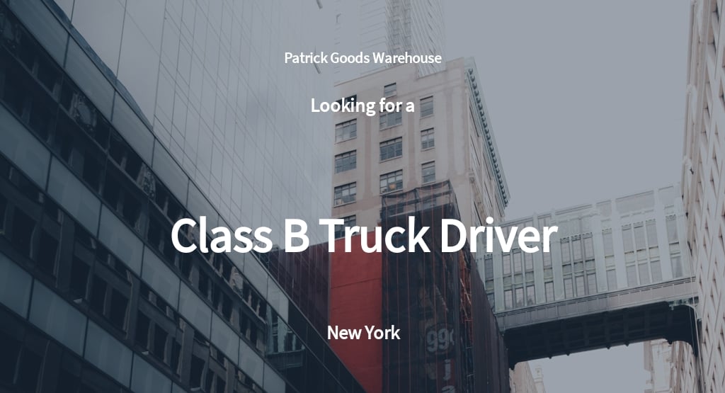 Free Class B Truck Driver Job Ad/Description Template.jpe