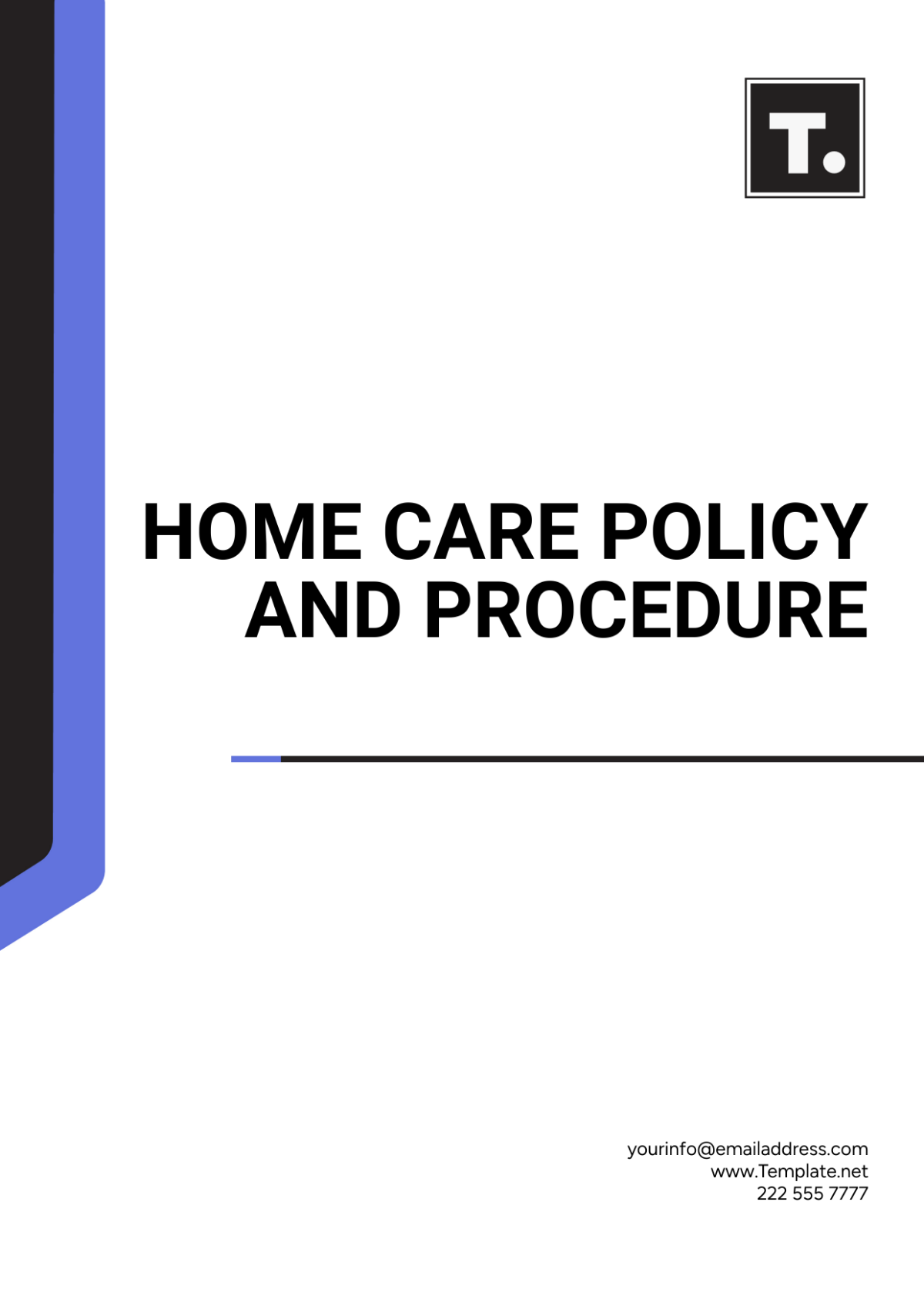 Home Care Policy and Procedure Template - Edit Online & Download