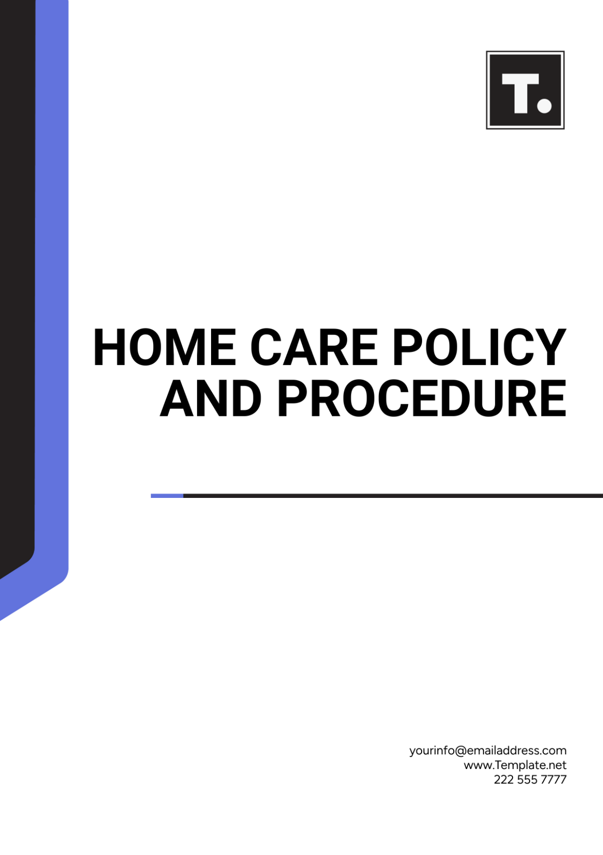 Free Home Care Policy and Procedure Template - Edit Online & Download | Template.net