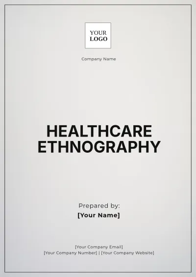 Free Healthcare Ethnography Template to Edit Online