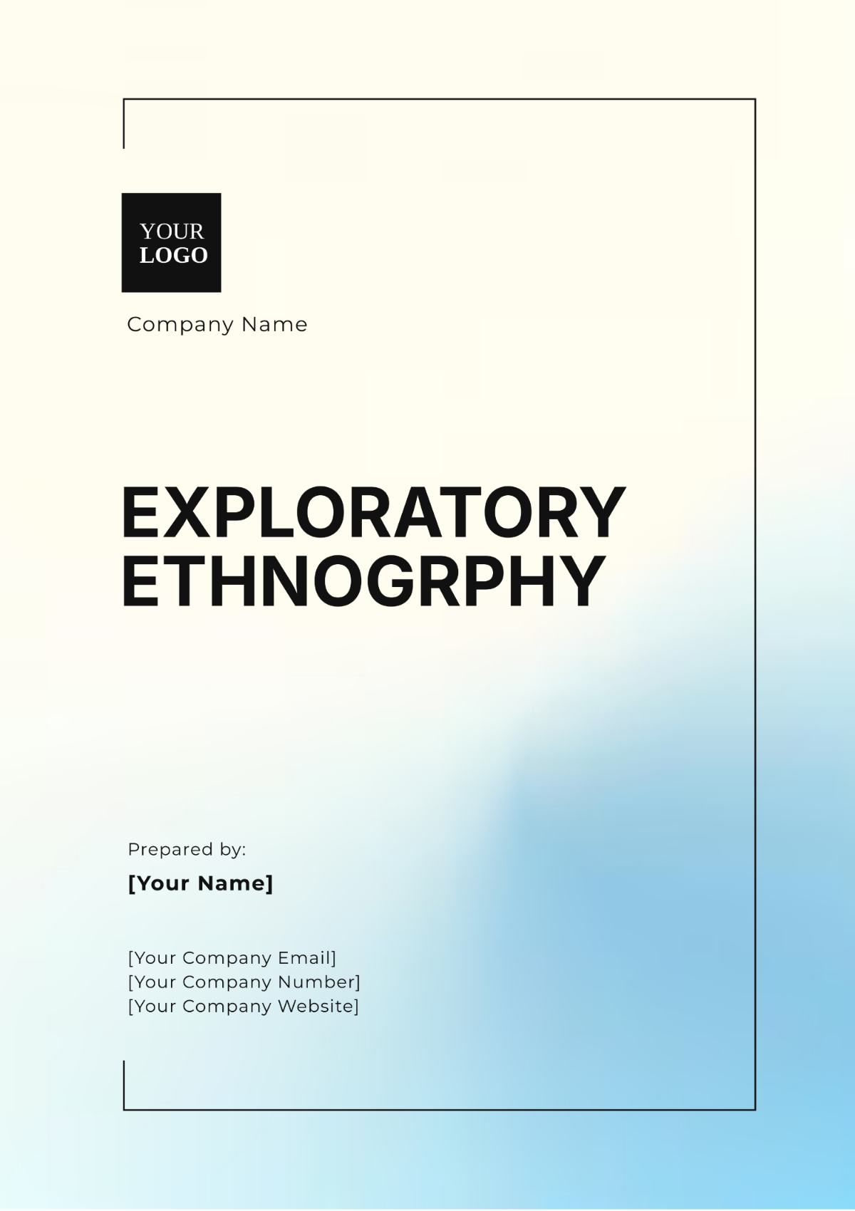 Exploratory Ethnography Template