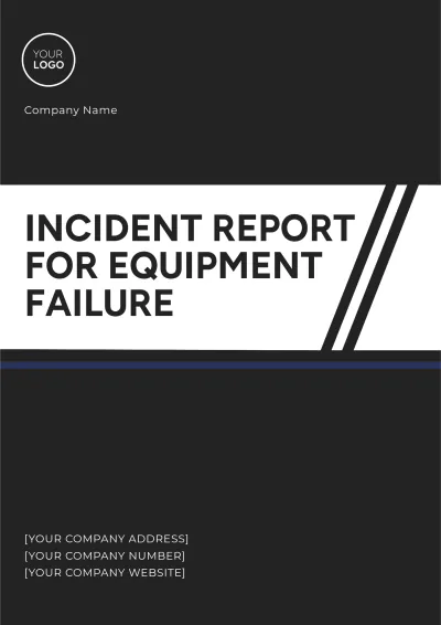Free Incident Report for Equipment Failure Template to Edit Online