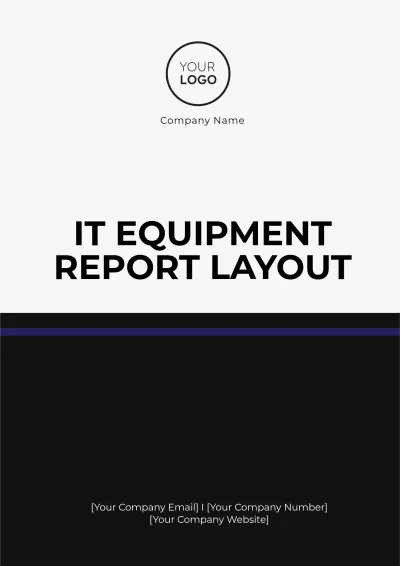 Free IT Equipment Report Layout Template to Edit Online