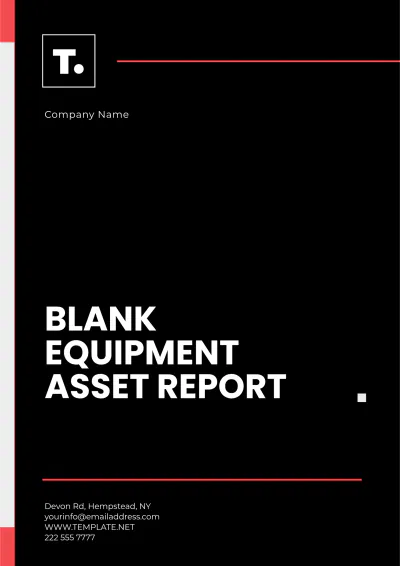 Free Blank Equipment Asset Report Template to Edit Online