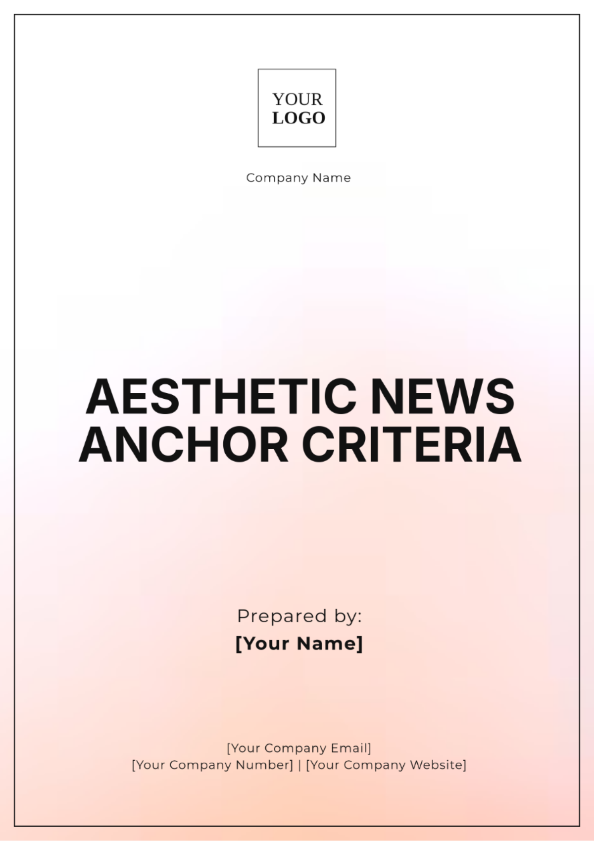 Aesthetic News Anchor Criteria Template - Edit Online & Download