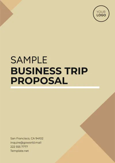 Free Sample Business Trip Proposal Template to Edit Online