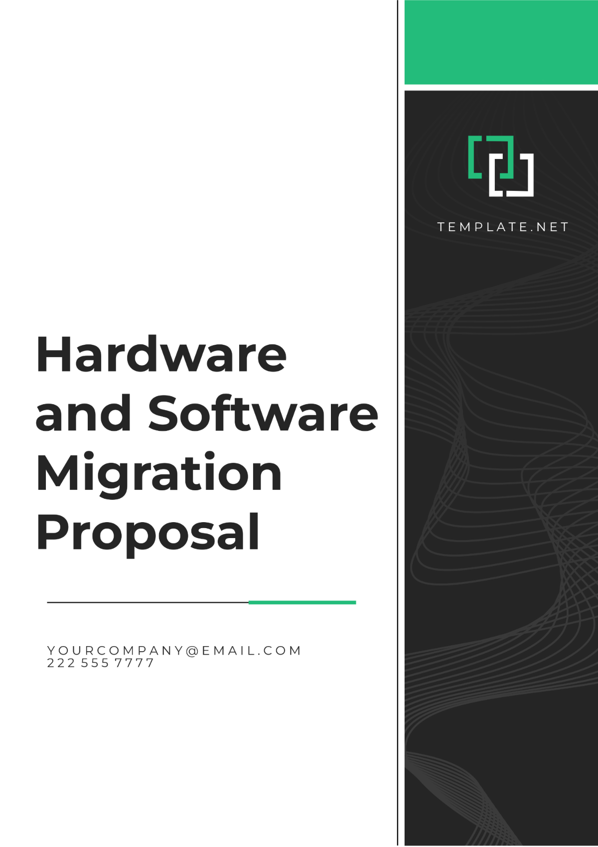 Hardware and Software Migration Proposal Template