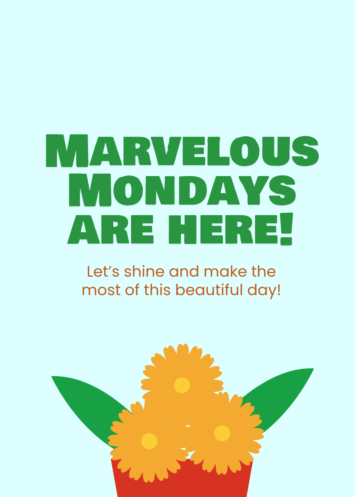 Marvelous Monday