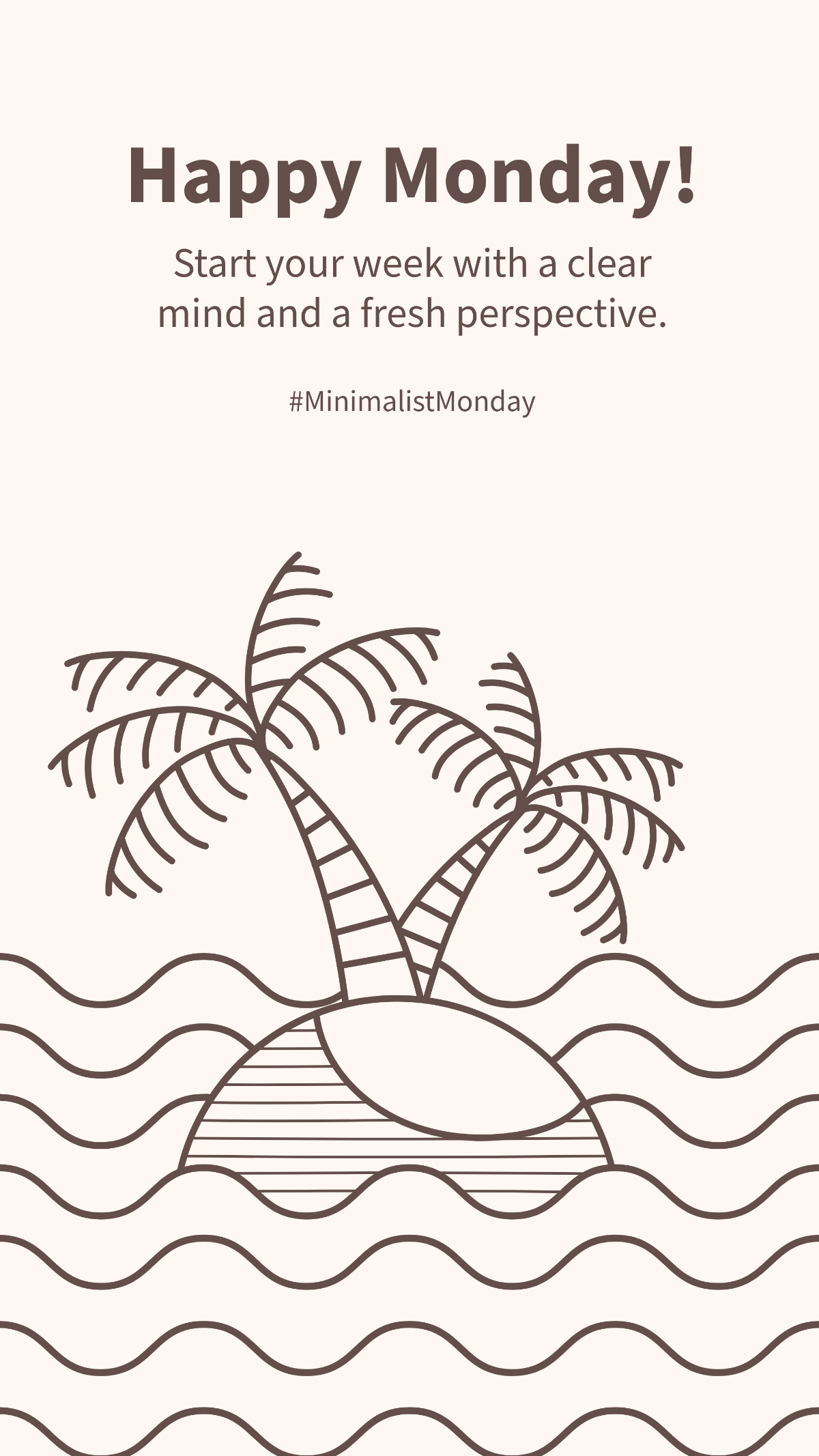 Minimalist Monday Instagram Story