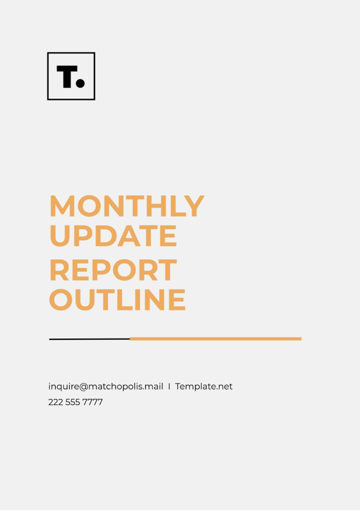 Monthly Update Report Outline Template - Edit Online & Download