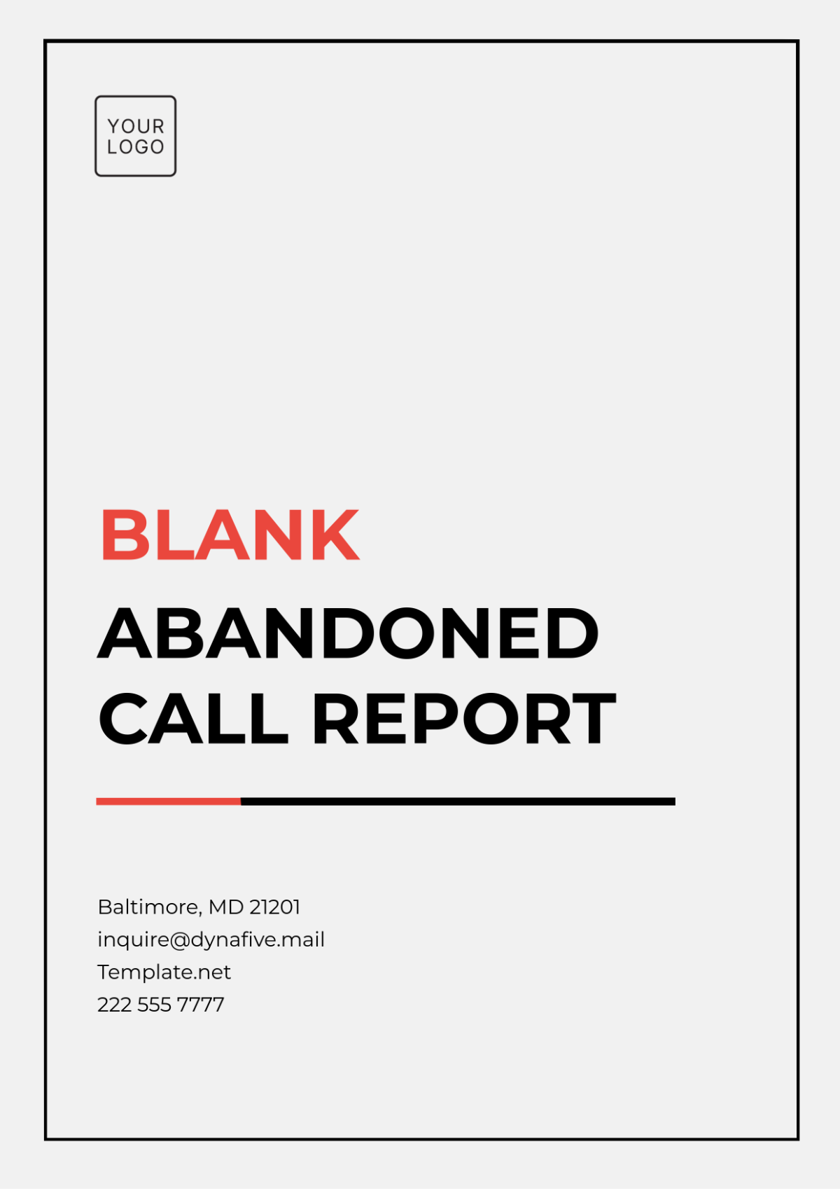 Free Blank Abandoned Call Report Template - Edit Online & Download ...