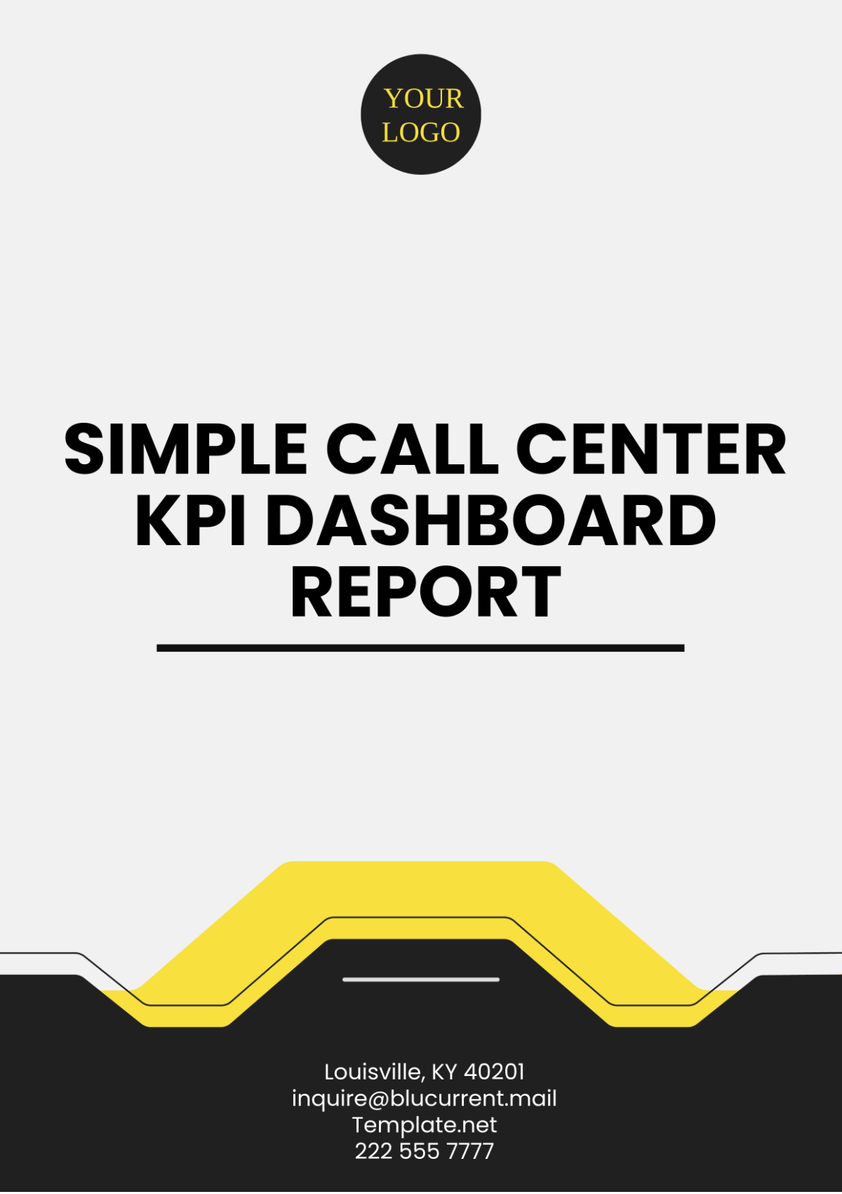 Simple Call Center KPI Dashboard Report Template - Edit Online & Download