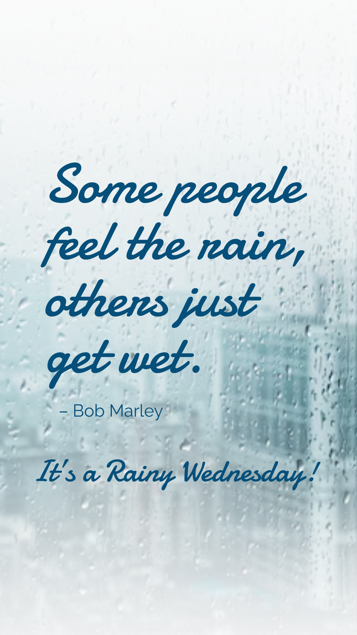 Rainy Wednesday Quote