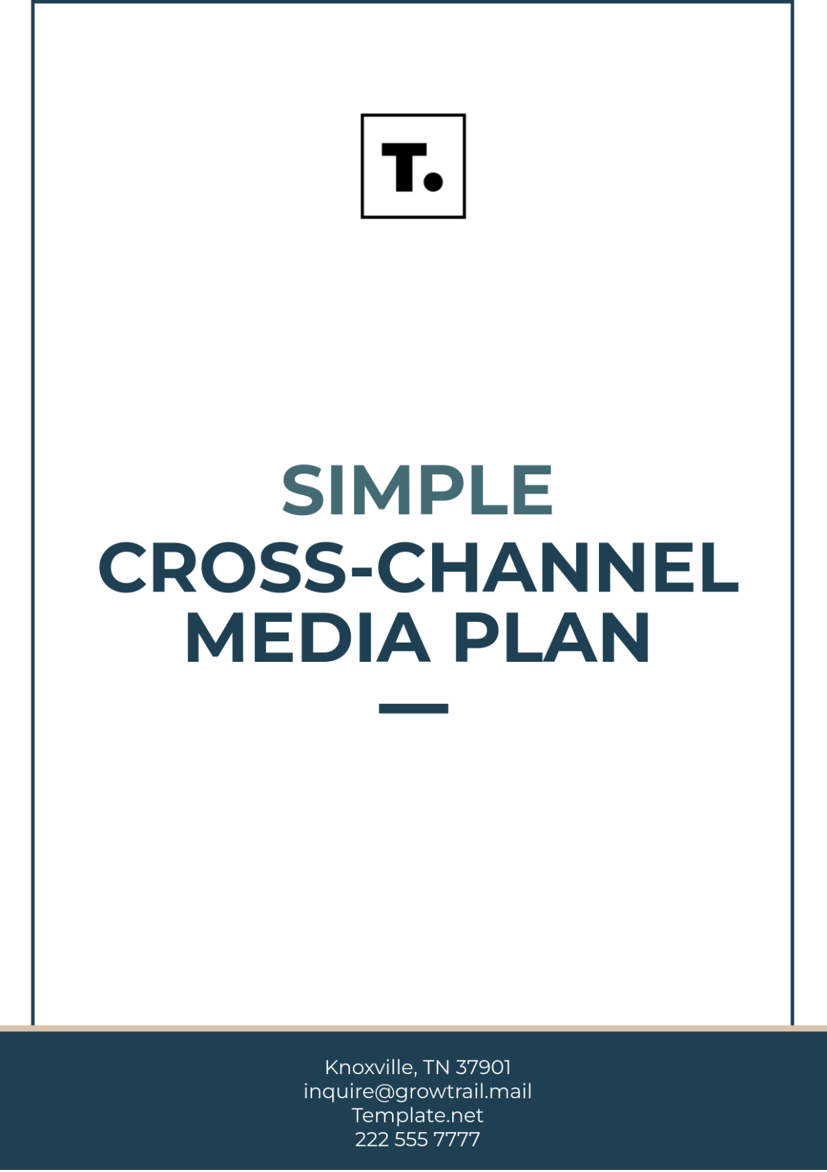 Simple Cross-Channel Media Plan Template