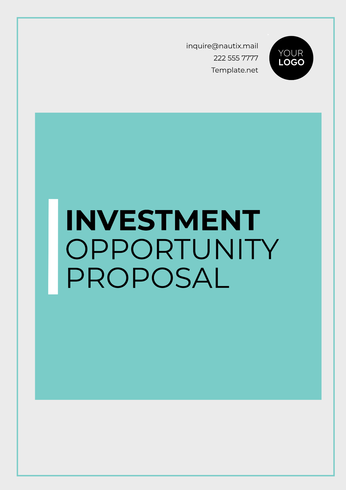 Investment Opportunity Proposal Template - Edit Online & Download