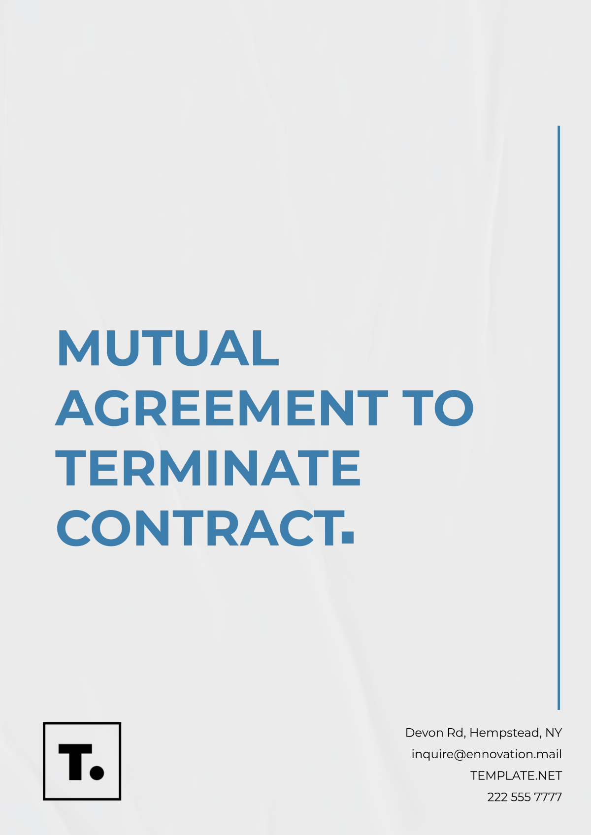 Mutual Agreement to Terminate Contract Template - Edit Online & Download