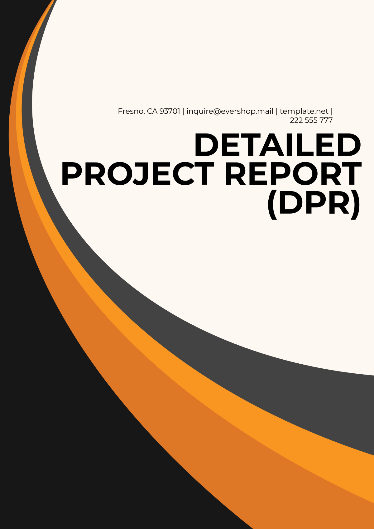 Detailed Project Report (DPR) Template - Edit Online & Download