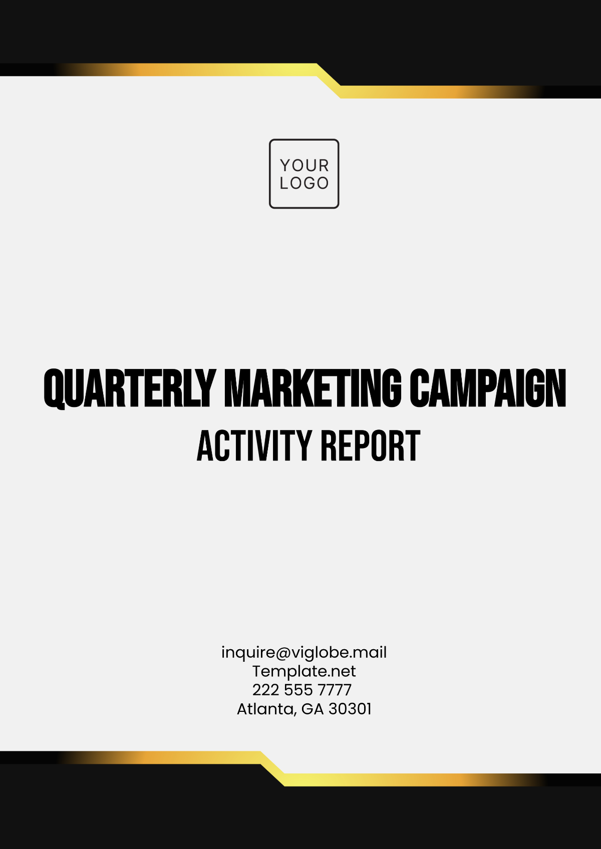 Quarterly Marketing Campaign Activity Report Template - Edit Online & Download