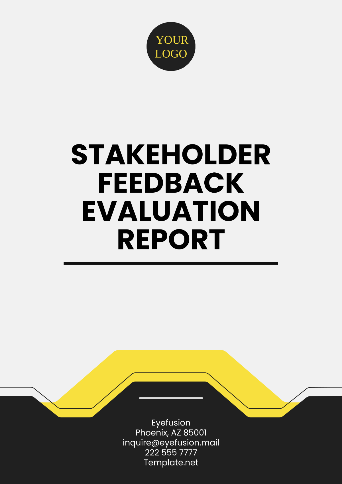 Stakeholder Feedback Evaluation Report Template - Edit Online & Download