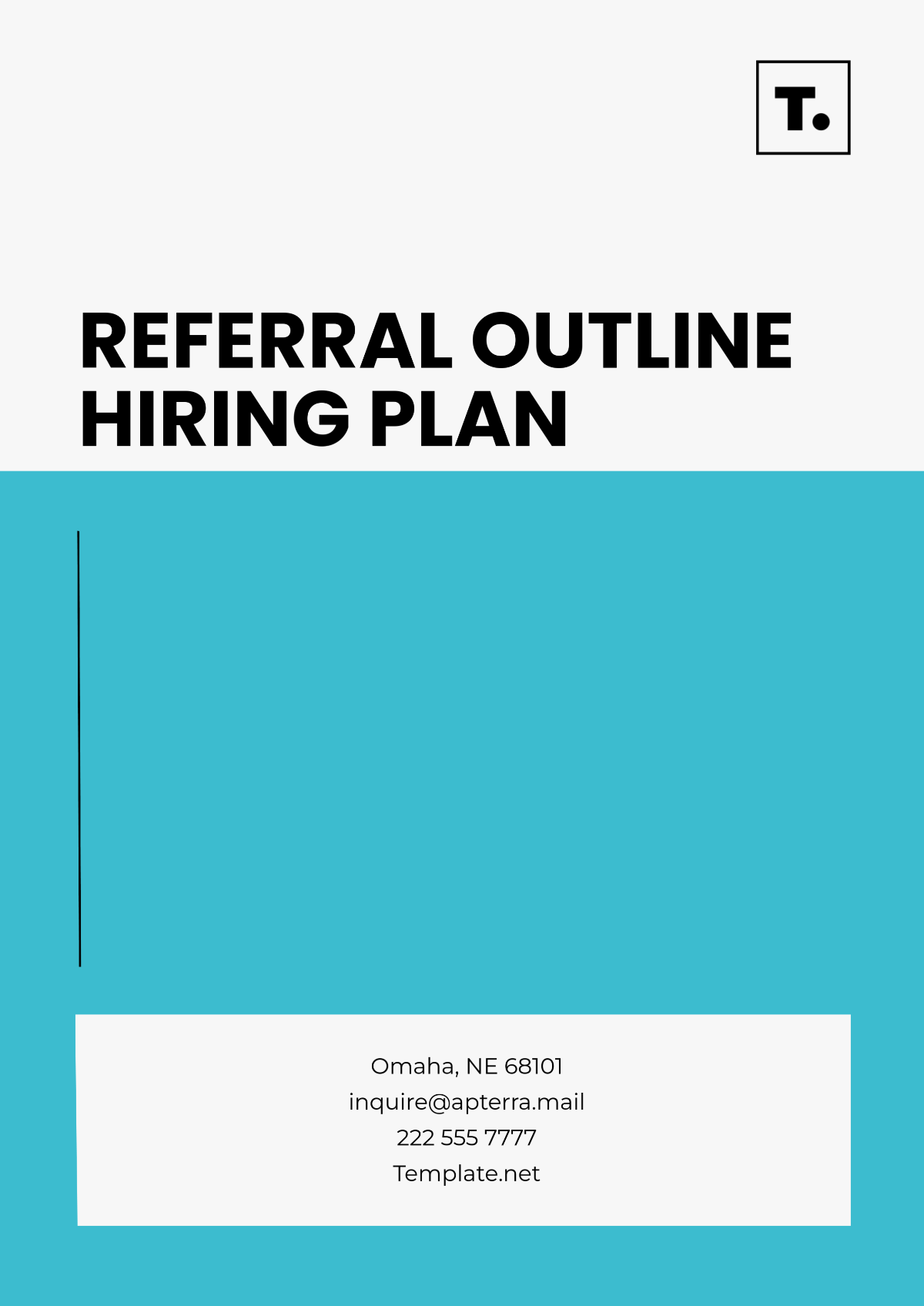 Referral Outline Hiring Plan Template - Edit Online & Download